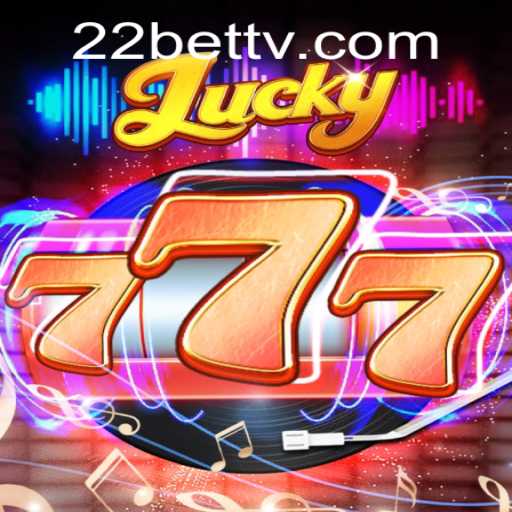 Discover the Thrilling World of Lucky777 with 22BET