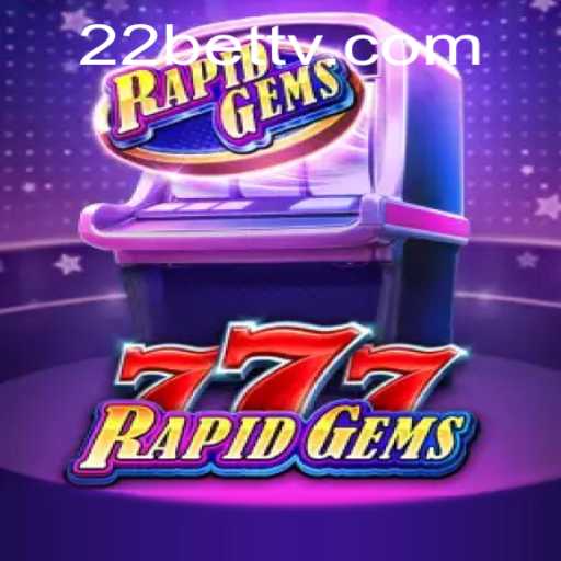 Exploring the Thrilling World of RapidGems777 on 22BET