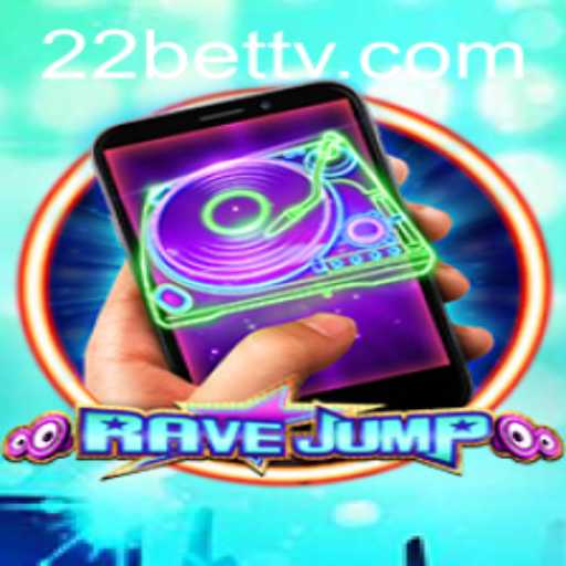 Exploring the Exciting World of RaveJumpmobile and the Role of 22BET