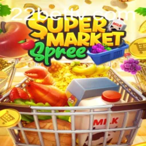 SupermarketSpree: A Thrilling Shopping Adventure with 22BET