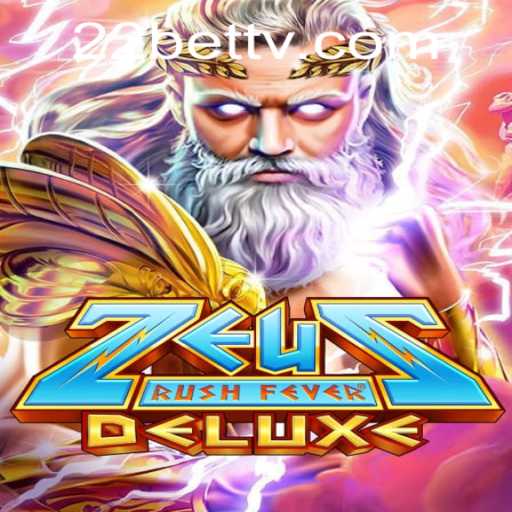 Immerse Yourself in ZeusRushFeverDeluxe: A Journey to Mount Olympus with 22BET